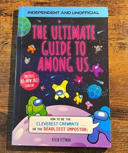 The ultimate guide to among us 