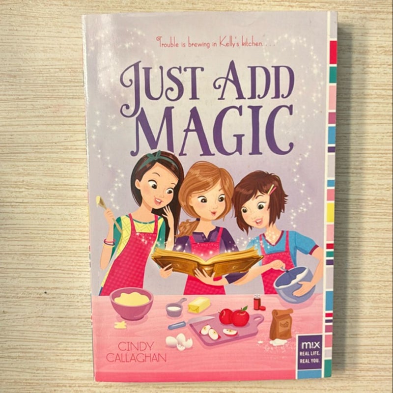 Just Add Magic (BOTH BOOKS)