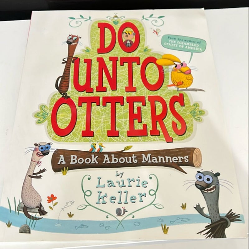 Do unto Otters