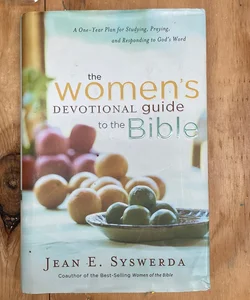 The Women's Devotional Guide to the Bible