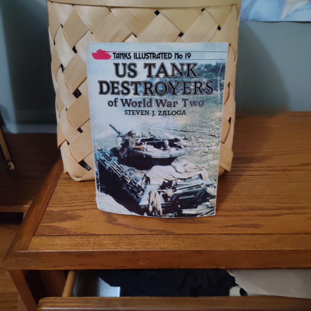 U. S. Tank Destroyers of World War II