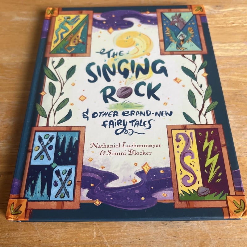 The Singing Rock and Other Brand-New Fairy Tales