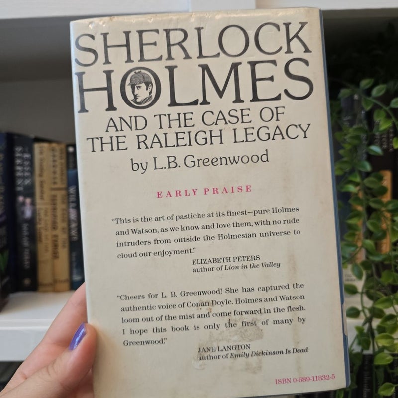 Sherlock Holmes and the Case of the Raleigh Legacy