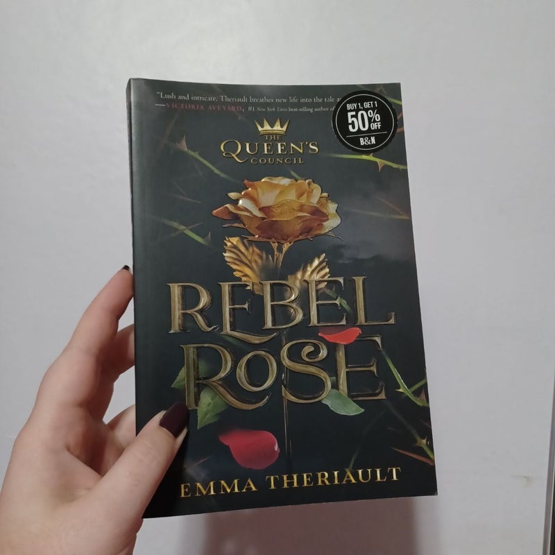 Rebel Rose (the Queen's Council, Book 1)