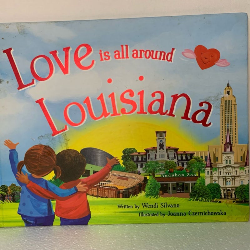 Love Is All Around Louisiana