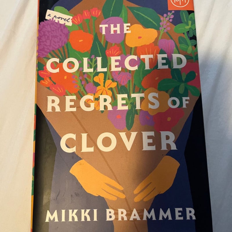 The Collected Regrets of Clover