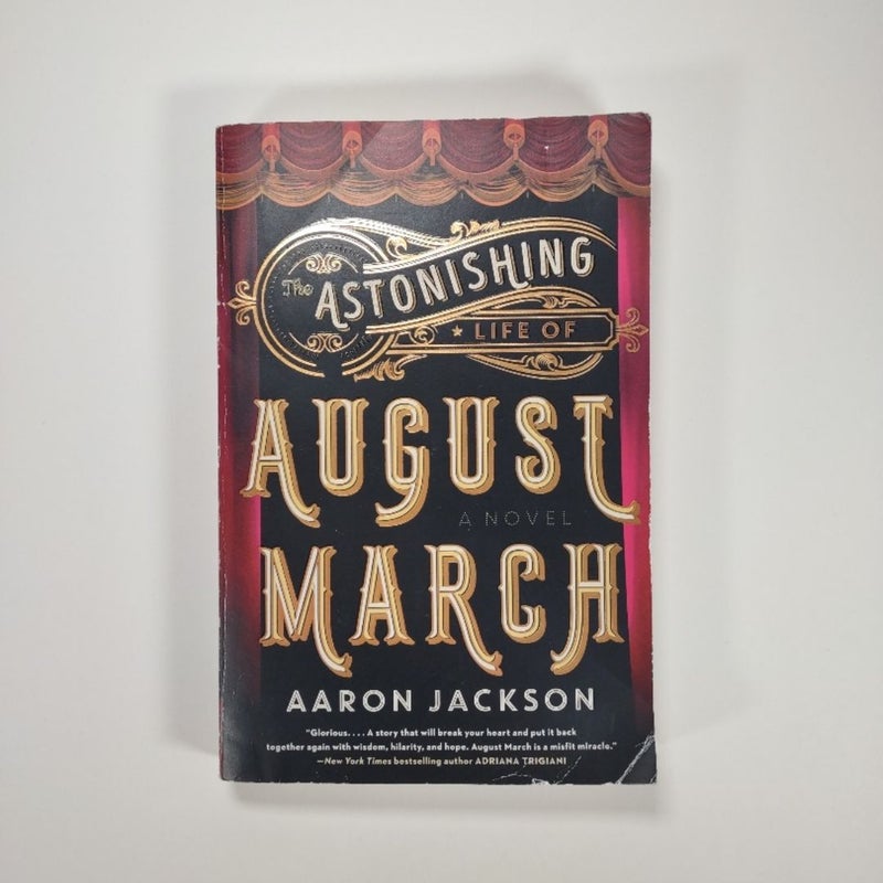 The Astonishing Life of August March