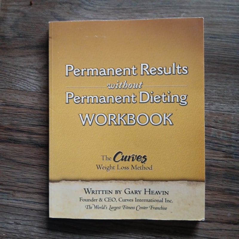 Permanent Results without Permanent Dieting Workbook