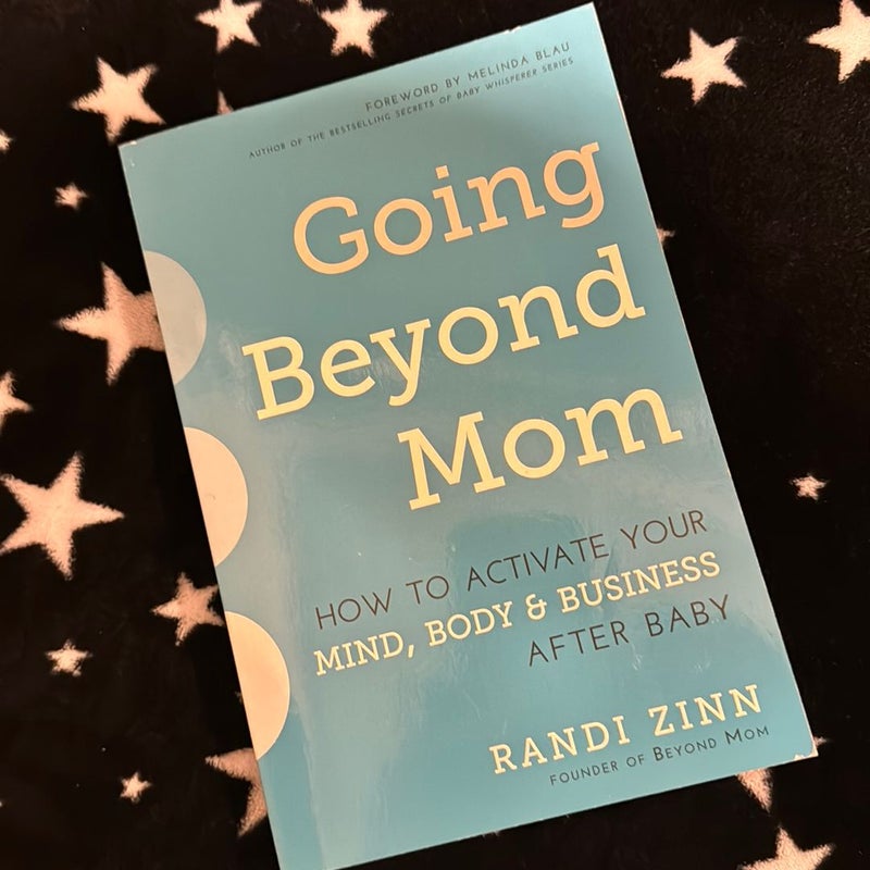 Going Beyond Mom