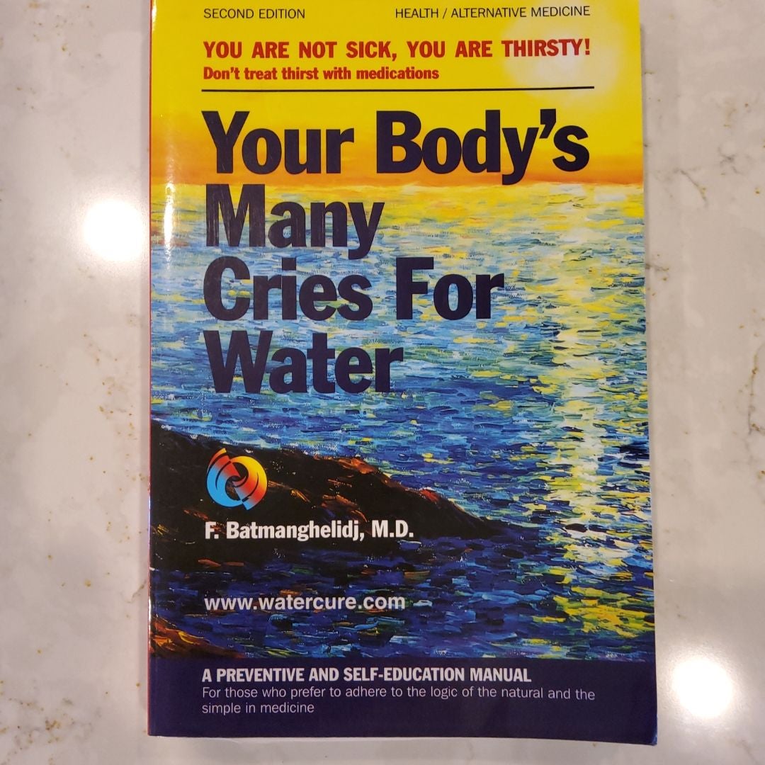 Your Body's Many Cries for Water