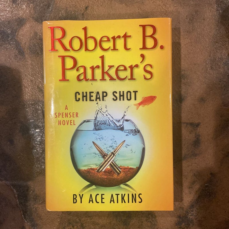 Robert B. Parker's Cheap Shot