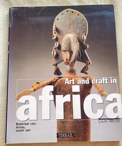 Arts and Crafts of Africa