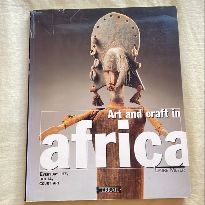 Arts and Crafts of Africa