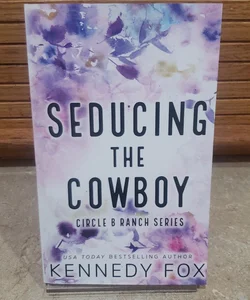 Seducing the Cowboy (Special Edition)