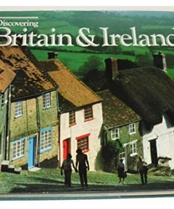 Discovering Britain and Ireland