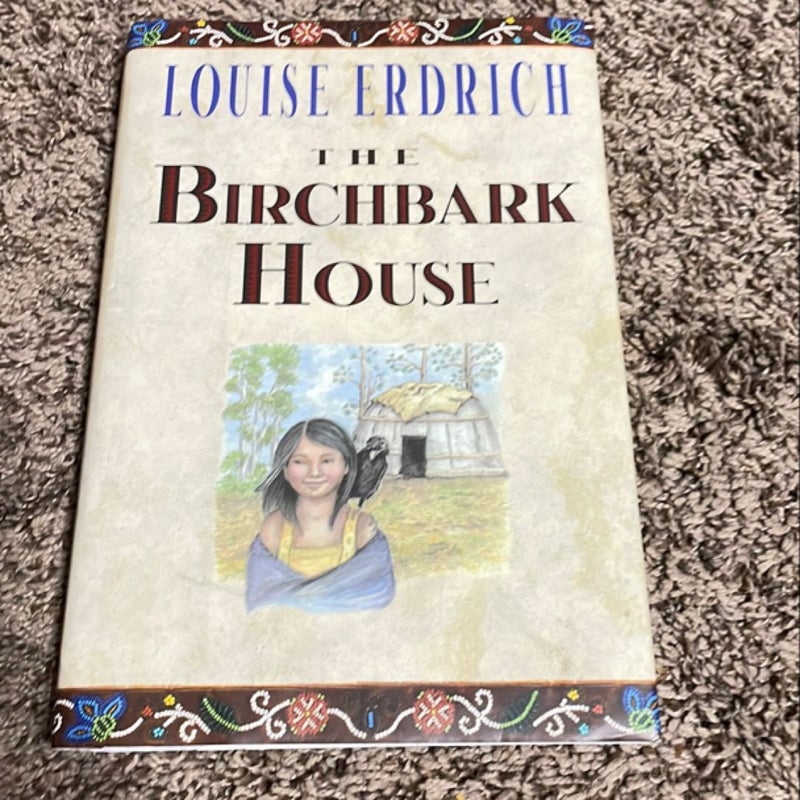 The Birchbark House