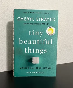 Tiny Beautiful Things (10th Anniversary Edition)