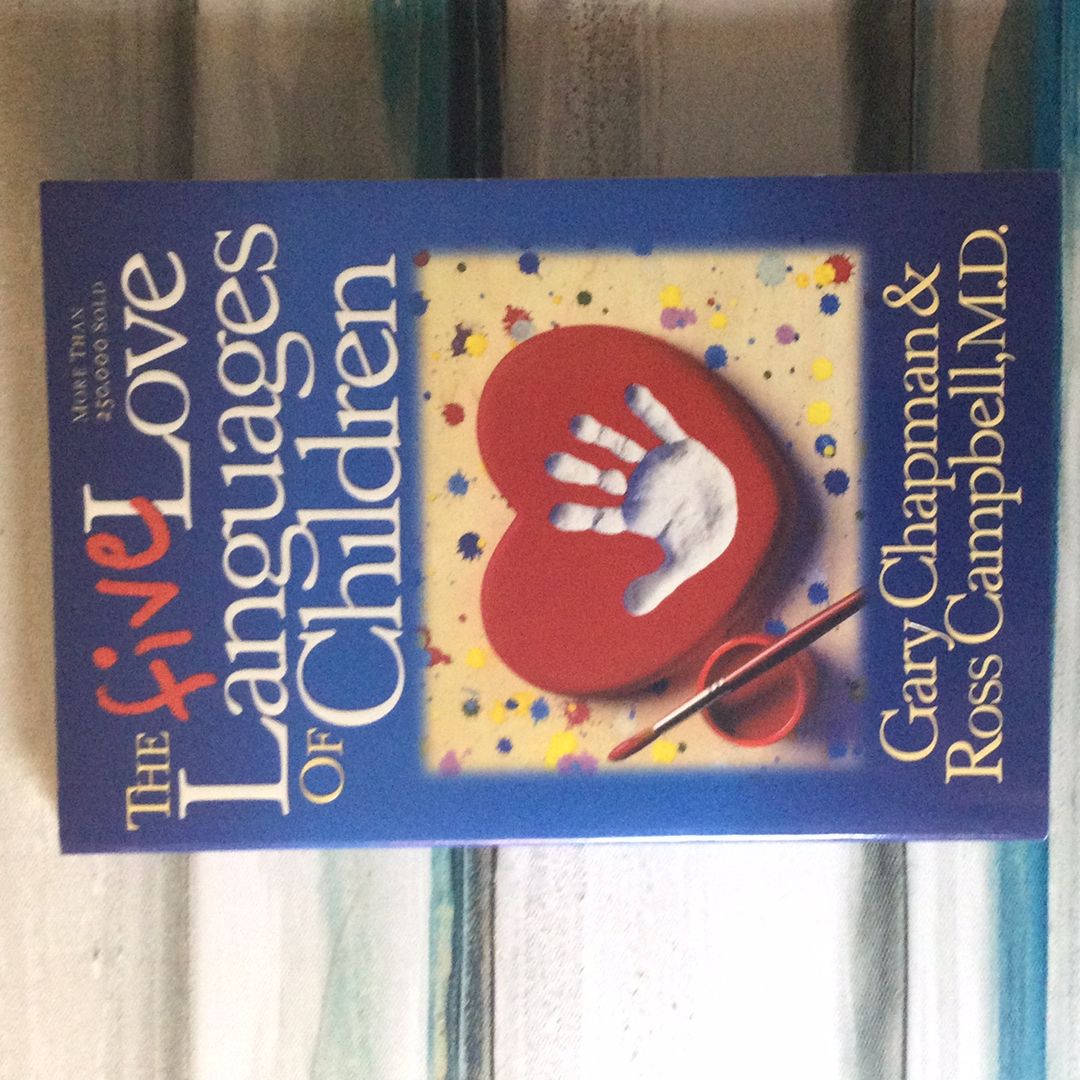 The Five Love Languages of Children