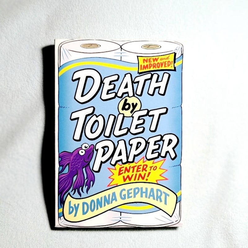 Death by Toilet Paper