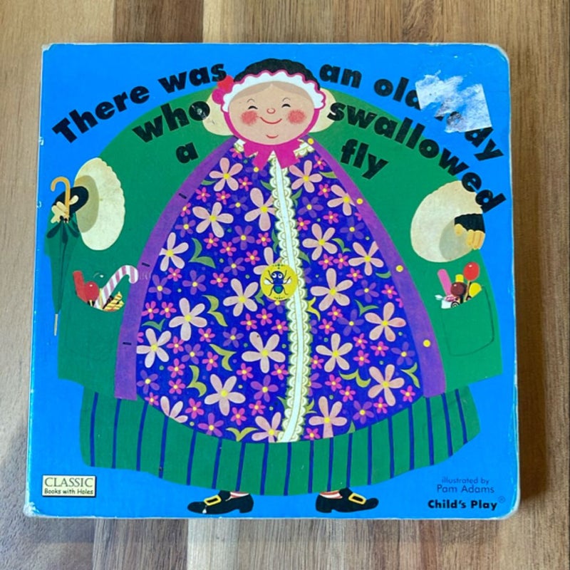 There Was an Old Lady Who Swallowed a Fly