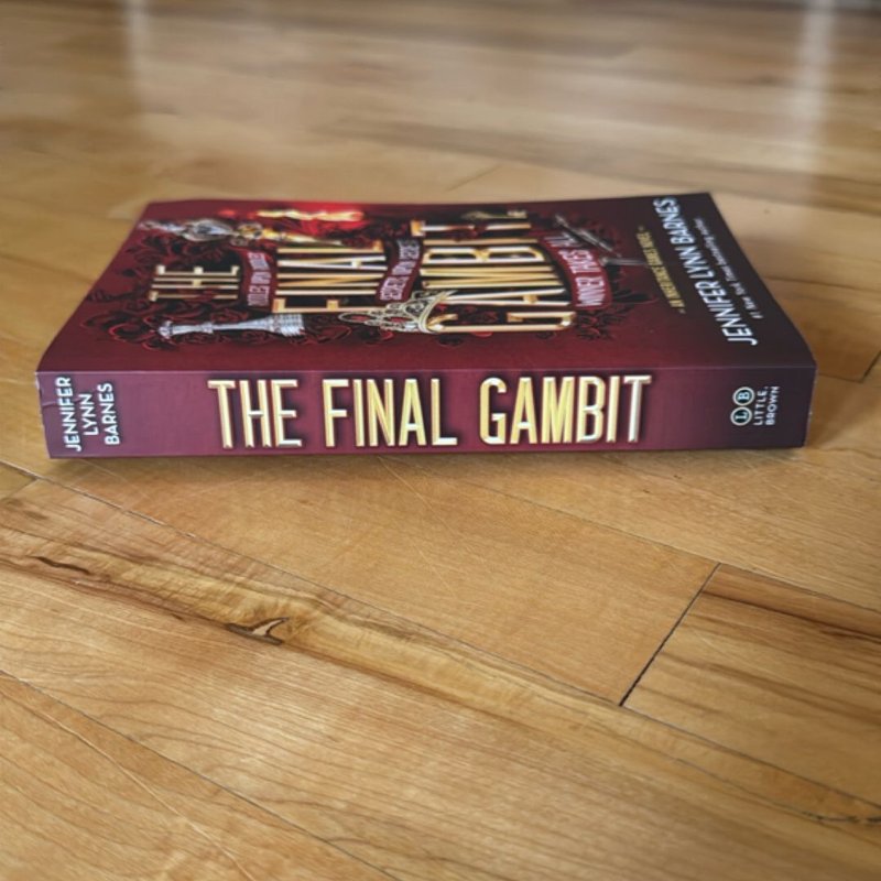 The Final Gambit