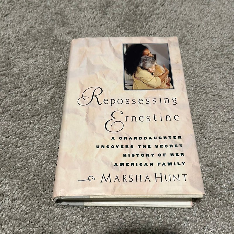Repossessing Ernestine