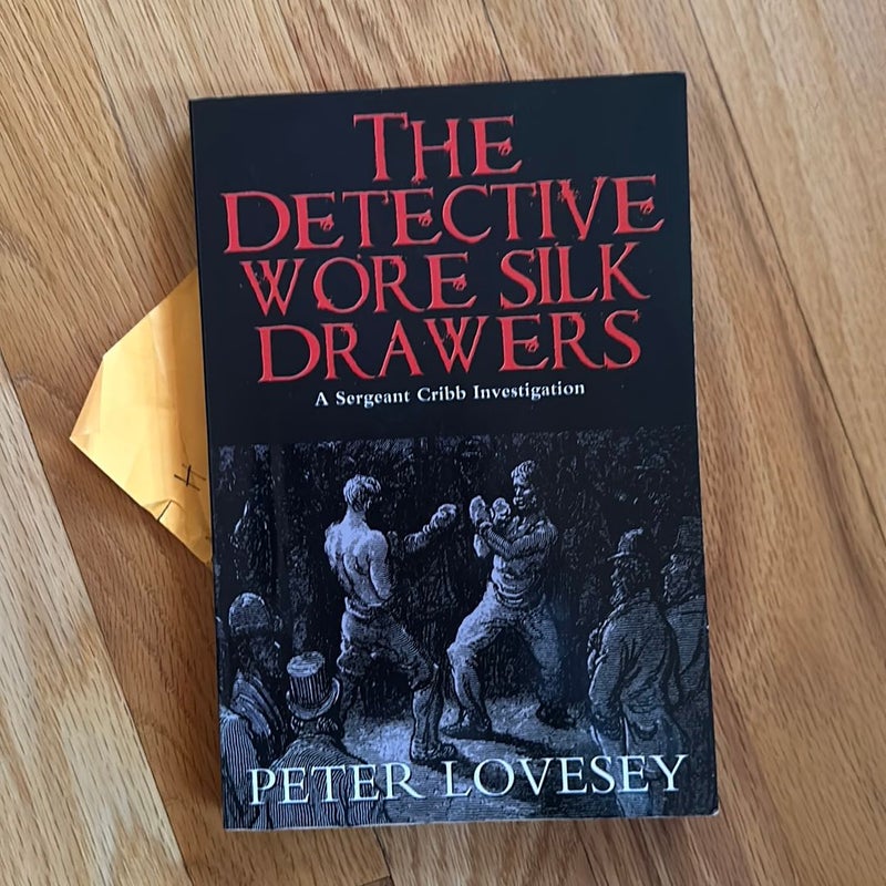 The Detective Wore Silk Drawers