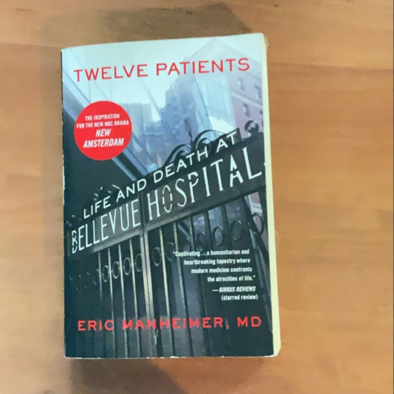 Twelve Patients