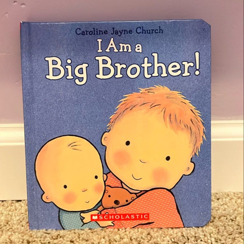 I Am a Big Brother!