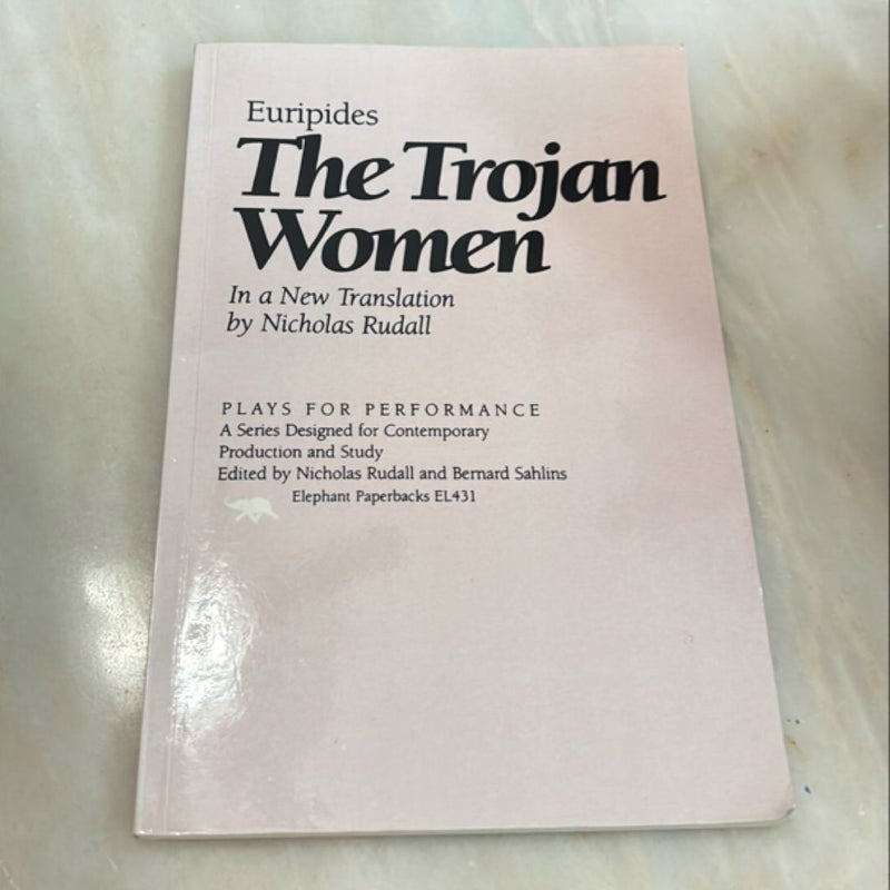 Euripides - the Trojan Women