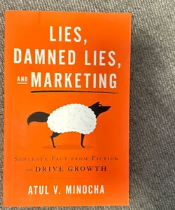 Lies, Damned Lies, and Marketing