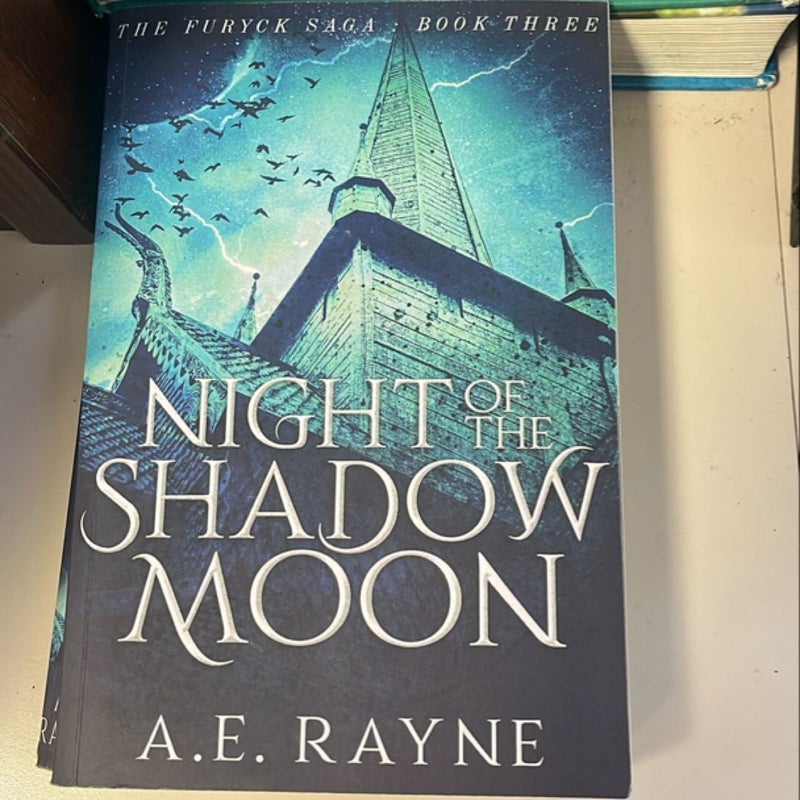 Night of the Shadow Moon (the Furyck Saga: Book 3)