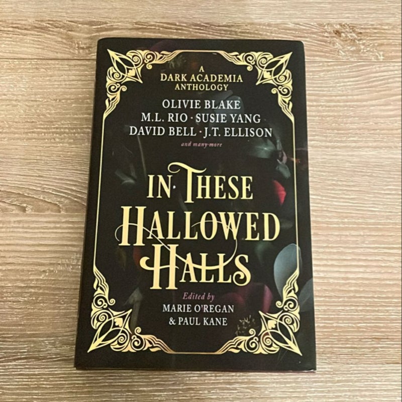 In These Hallowed Halls: a Dark Academia Anthology