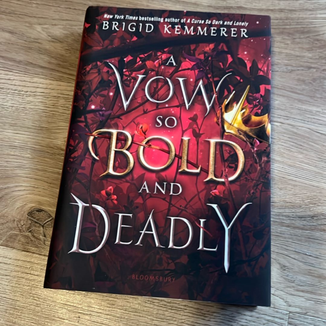A Vow So Bold and Deadly