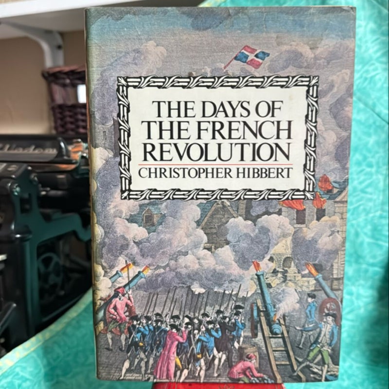 The Days of the French Revolution