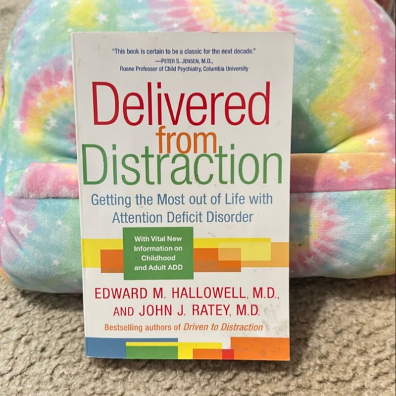 Delivered from Distraction