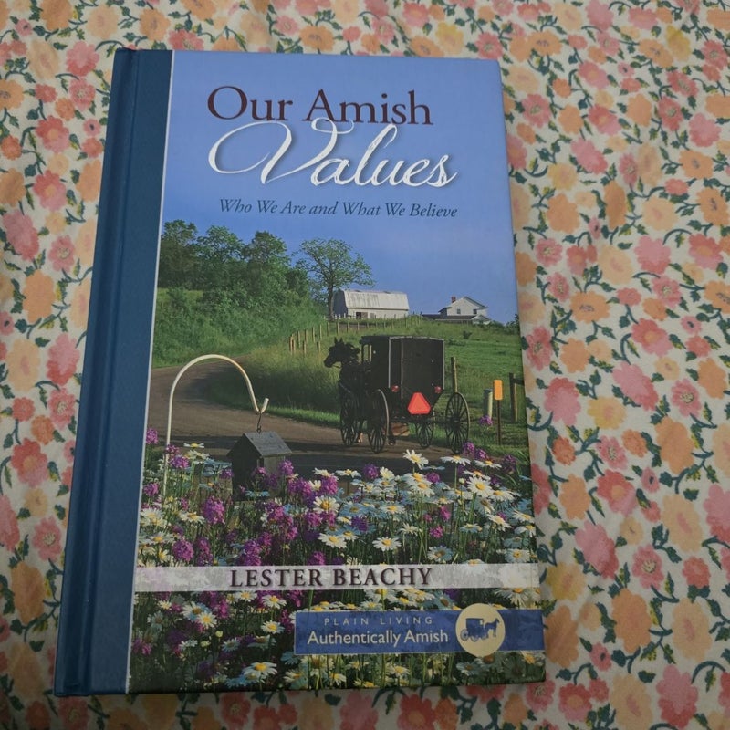 Our Amish Values