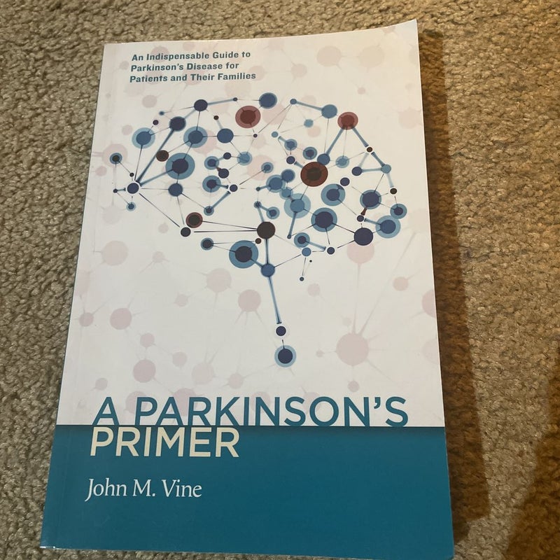 A Parkinson's Primer