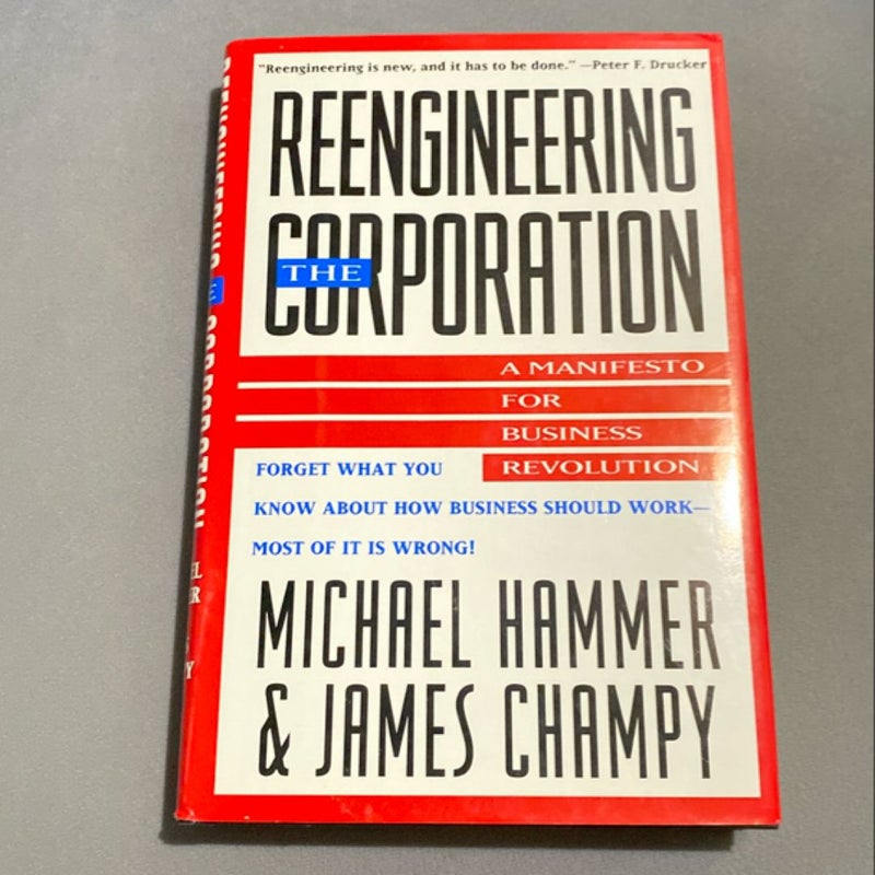 Reengineering the Corporation