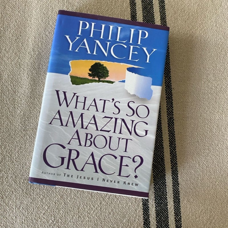 What's So Amazing about Grace?