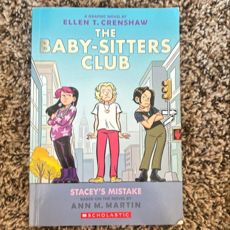 Stacey's Mistake: a Graphic Novel (the Baby-Sitters Club #14)