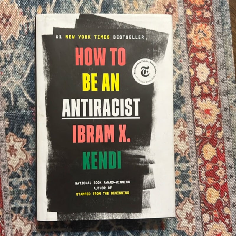 How to Be an Antiracist