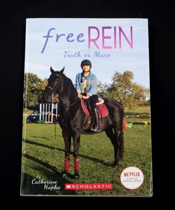 Free Rein: Truth or Mare