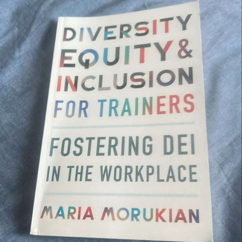 Diversity, Equity, and Inclusion for Trainers