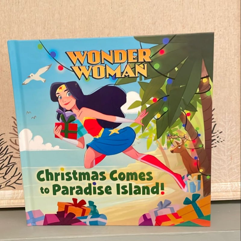 Christmas Comes to Paradise Island! (DC Super Heroes: Wonder Woman)