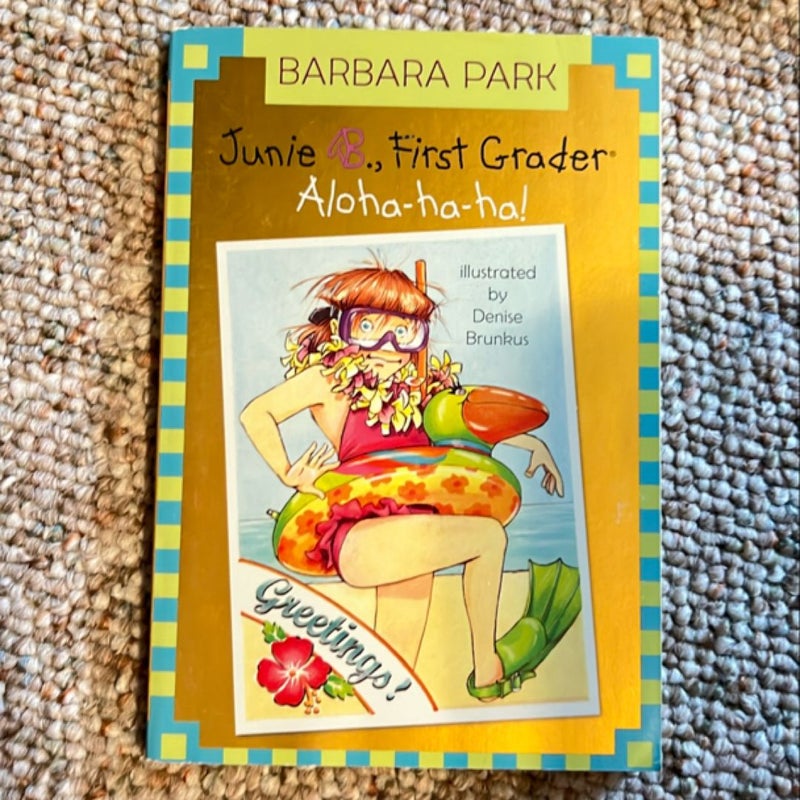 Junie B. Jones #26: Aloha-Ha-ha!