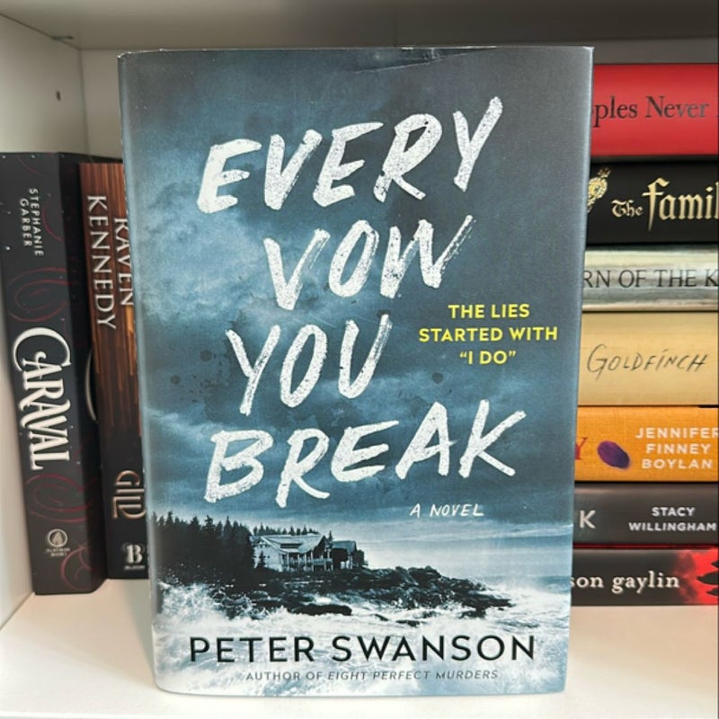 Every Vow You Break