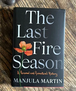 The Last Fire Season