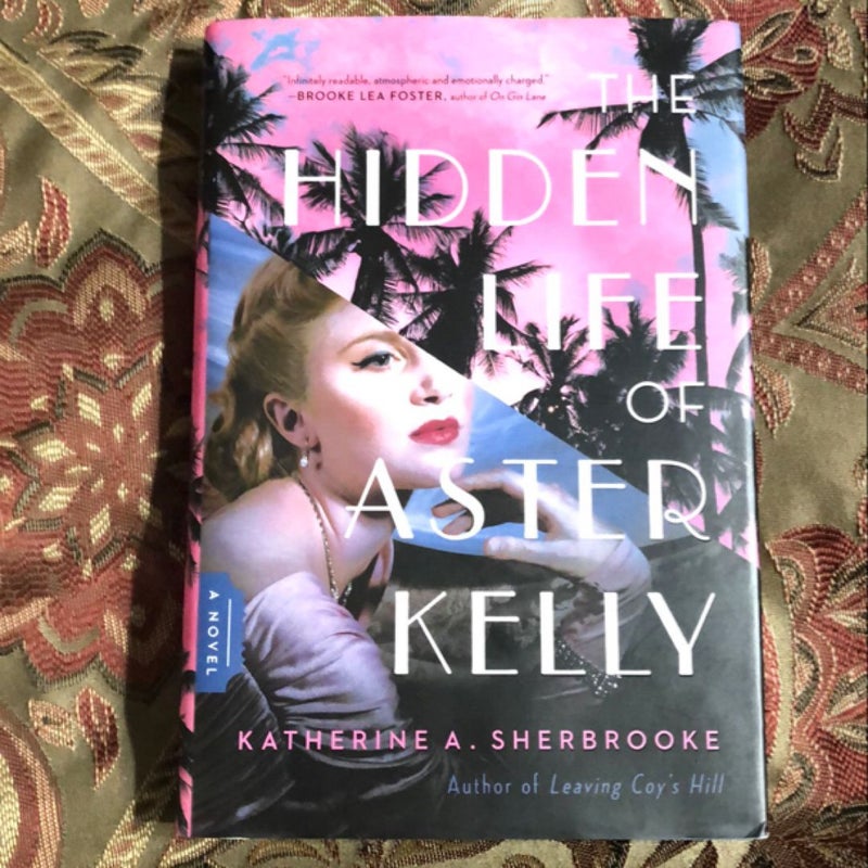 The Hidden Life of Aster Kelly