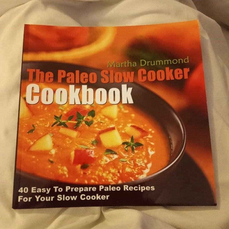 The Paleo Slow Cooker Cookbook